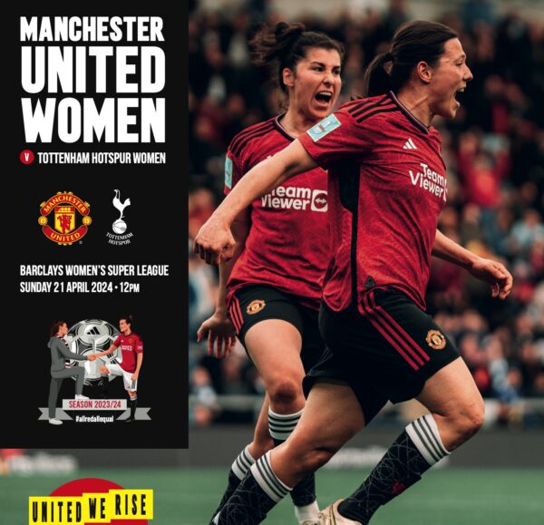 Manchester United Women v Tottenham Women<br>(21 April 2024)